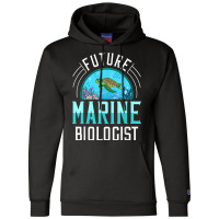 Future Marine Biologist Gift Biology Ocean Life T Shirt Champion Hoodie | Artistshot