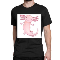 Axolotl3axolot4laxolotl5axolotl6axolotl7axolotl8axolotl9axolotl10 Classic T-shirt | Artistshot