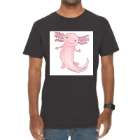 Axolotl3axolot4laxolotl5axolotl6axolotl7axolotl8axolotl9axolotl10 Vintage T-shirt | Artistshot