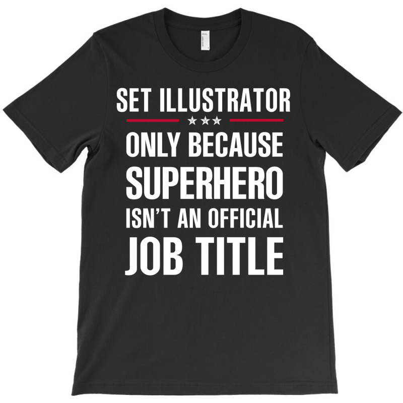 Gift For Superhero Set Illustrator T-shirt | Artistshot