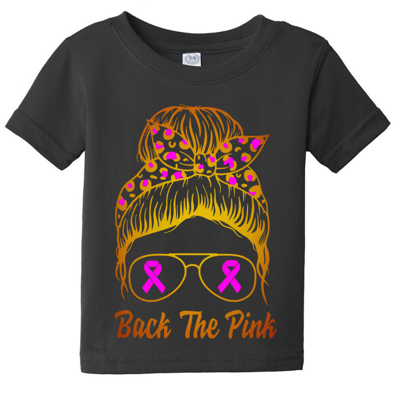 Awareness Shirts Women Back The Pink Messy Bun Baby Tee | Artistshot