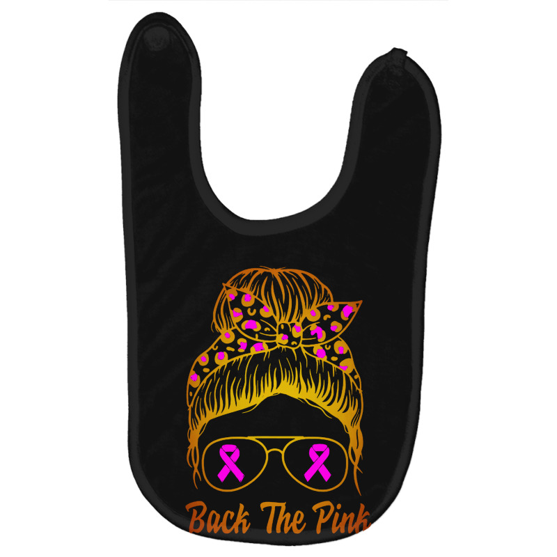 Awareness Shirts Women Back The Pink Messy Bun Baby Bibs | Artistshot