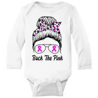 Awareness Shirts Women Back The Pink Messy Bun Long Sleeve Baby Bodysuit | Artistshot