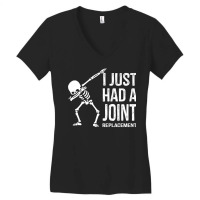 Dabbing Skeleton Gift Vintage I Just Had A Joint Replacement Premium T Women's V-neck T-shirt | Artistshot