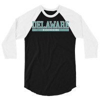 Delaware Kickboxing T Shirt 3/4 Sleeve Shirt | Artistshot