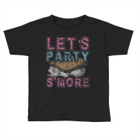 Let's Party S'more Camping Campfire Distressed Toddler T-shirt | Artistshot