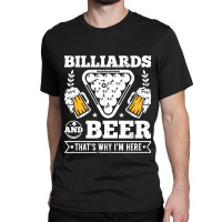 Billiards Gifts Billiards Beer Pool Player Mens Billiard Classic T-shirt | Artistshot