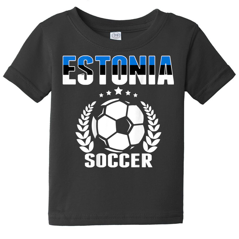 Estonia Soccer Fans Jersey   Proud Estonian Football Lovers T Shirt Baby Tee | Artistshot