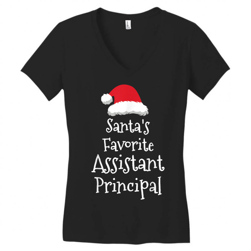 Santas Favorite Assistant Principal   Christmas Funny Gift Women's V-Neck T-Shirt by Uniform | Artistshot