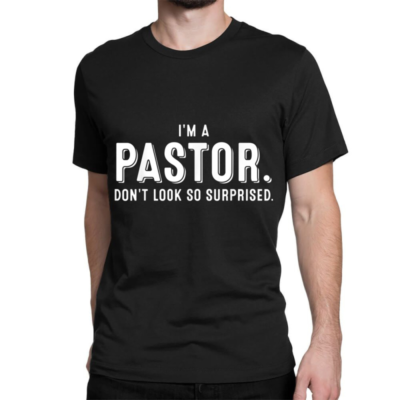 Funny I'm A Pastor Gift  Cute Christian Clergy Men Women T Shirt Classic T-shirt by cm-arts | Artistshot