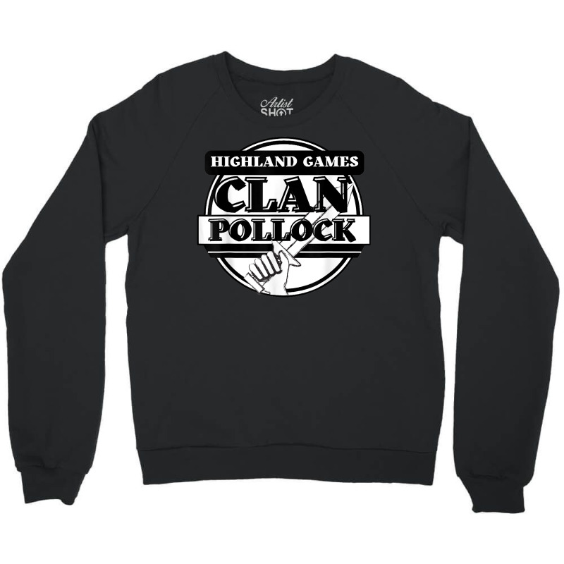 Pollock Highland Games Scottish Clan T Shirt Crewneck Sweatshirt by phillidarsz | Artistshot