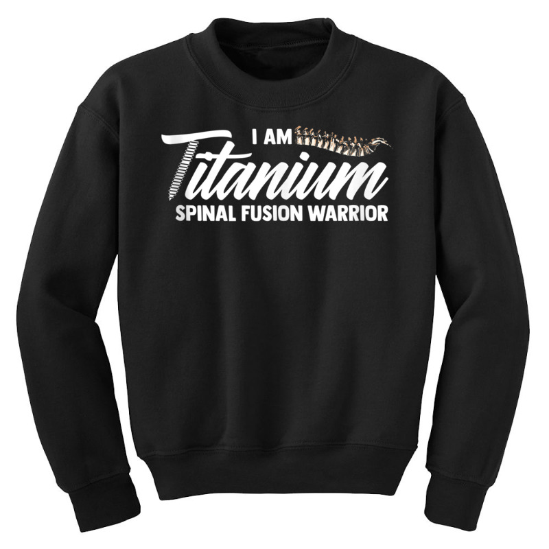 Lumbar Recovery  I Am Titanium Spinal Fusion Warrior Tank Top Youth Sweatshirt | Artistshot