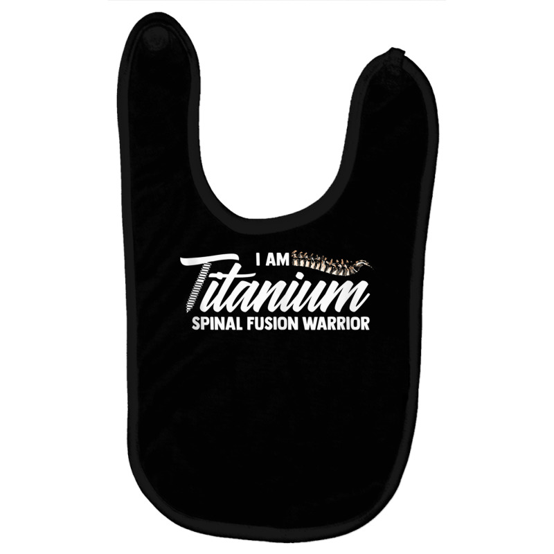 Lumbar Recovery  I Am Titanium Spinal Fusion Warrior Tank Top Baby Bibs | Artistshot