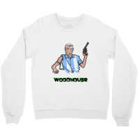 Woodhouse With Strap On His Arm And Gun In Hand Typical Woodhouse For  Crewneck Sweatshirt | Artistshot