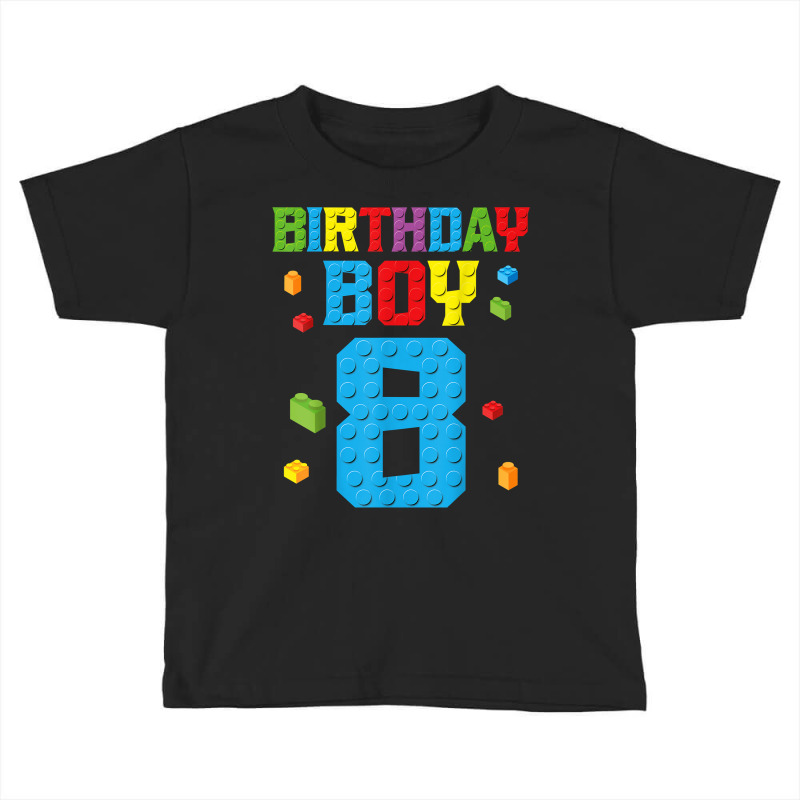 Master Builder 8th Birthday Boy 8 Eight Year Building Bricks T Shirt Toddler T-shirt by cm-arts | Artistshot