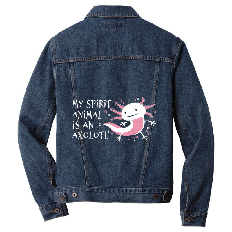 Cute Amphibian - My Spirit Animal Is An Axolotl-r7npy Men Denim Jacket by Min03 | Artistshot