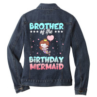 Brother Of The Birthday Mermaid Ocean Fish Tail Deep Sea Top Ladies Denim Jacket | Artistshot