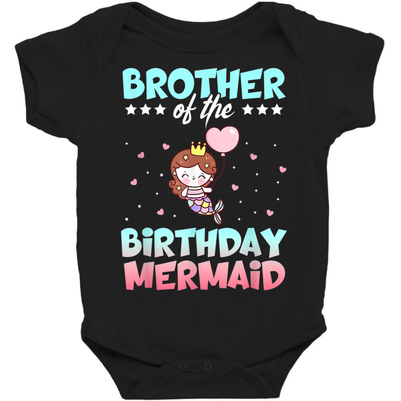 Brother Of The Birthday Mermaid Ocean Fish Tail Deep Sea Top Baby Bodysuit by August | Artistshot