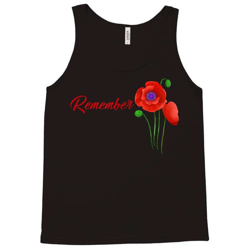 Veterans Day Gift, Flanders Field, The Red Poppy, Remember Tank Top by LINDAFRAZIER | Artistshot