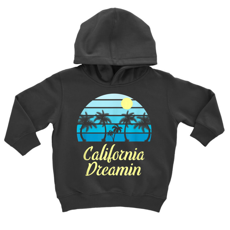 California Dreamin T Shirt Toddler Hoodie by cm-arts | Artistshot