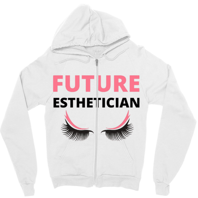 Future Esthetician Zipper Hoodie | Artistshot