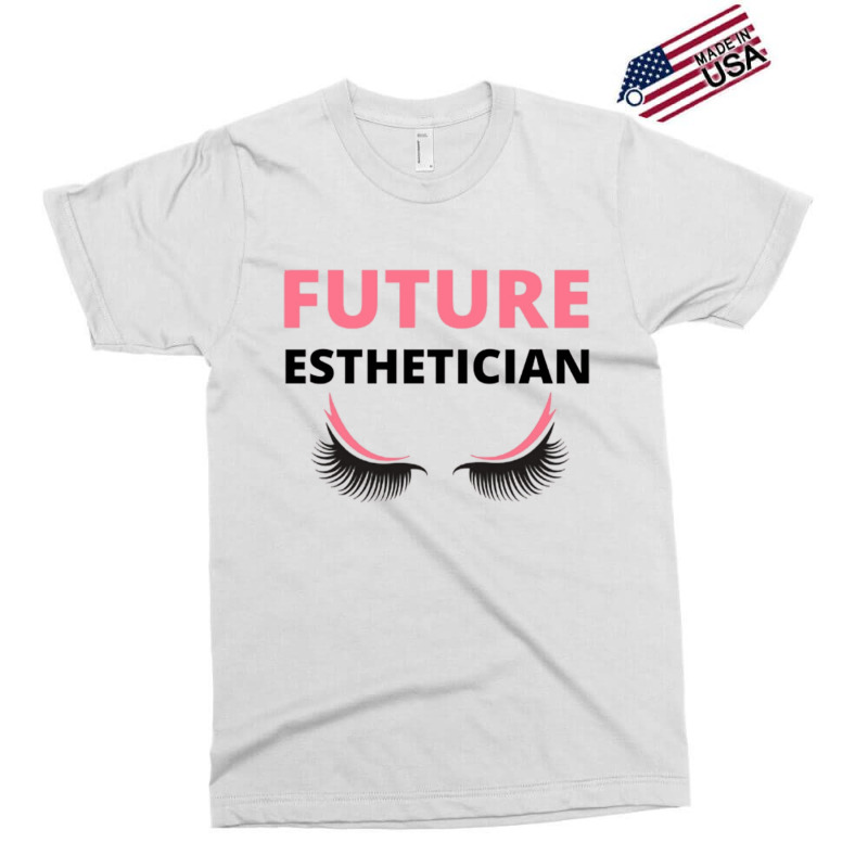 Future Esthetician Exclusive T-shirt | Artistshot