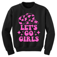 Cowboy Hat Let's Go Girls Western Cowgirls Youth Sweatshirt | Artistshot