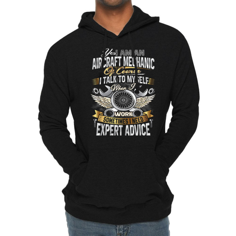 I'm An Aircraft Mechanic Funny Quote Aviation Safety Lightweight Hoodie by QuangXanthos | Artistshot