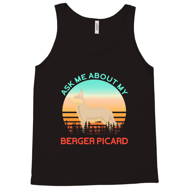 Berger Picard   Ask Me About My Berger Picard Tank Top by cemarrarubi | Artistshot