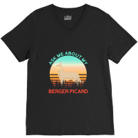 Berger Picard   Ask Me About My Berger Picard V-neck Tee | Artistshot