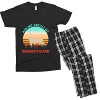 Berger Picard   Ask Me About My Berger Picard Men's T-shirt Pajama Set | Artistshot