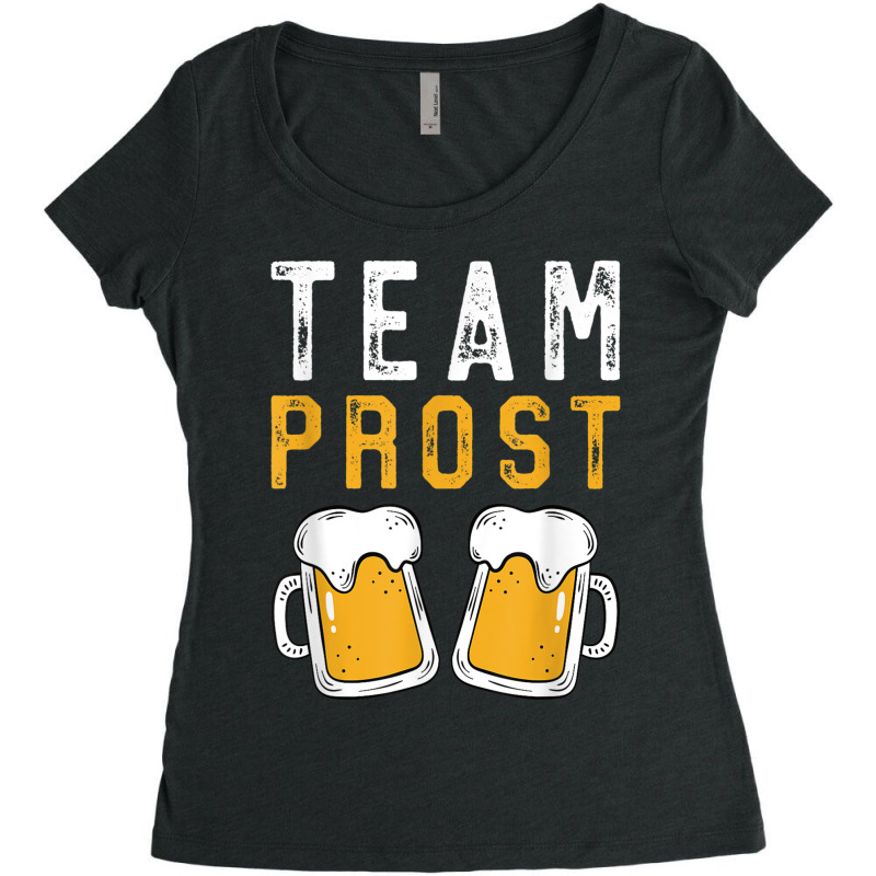 Beer Festival Outfit Team Prost Beer Lover Gift Oktoberfest T Women's Triblend Scoop T-shirt by MikaelaLynnHolbrook | Artistshot