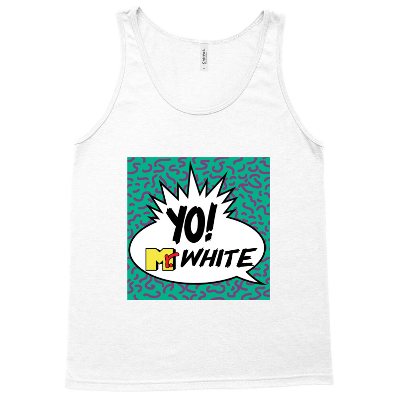 Yo Mr Tank Top | Artistshot