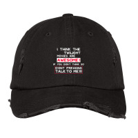 I Think The Twilight Movies Are Awesome Quote Vintage Cap | Artistshot