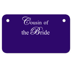 Cousin Of The Bride Motorcycle License Plate | Artistshot