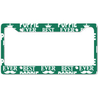 Best Poppie Ever License Plate Frame | Artistshot