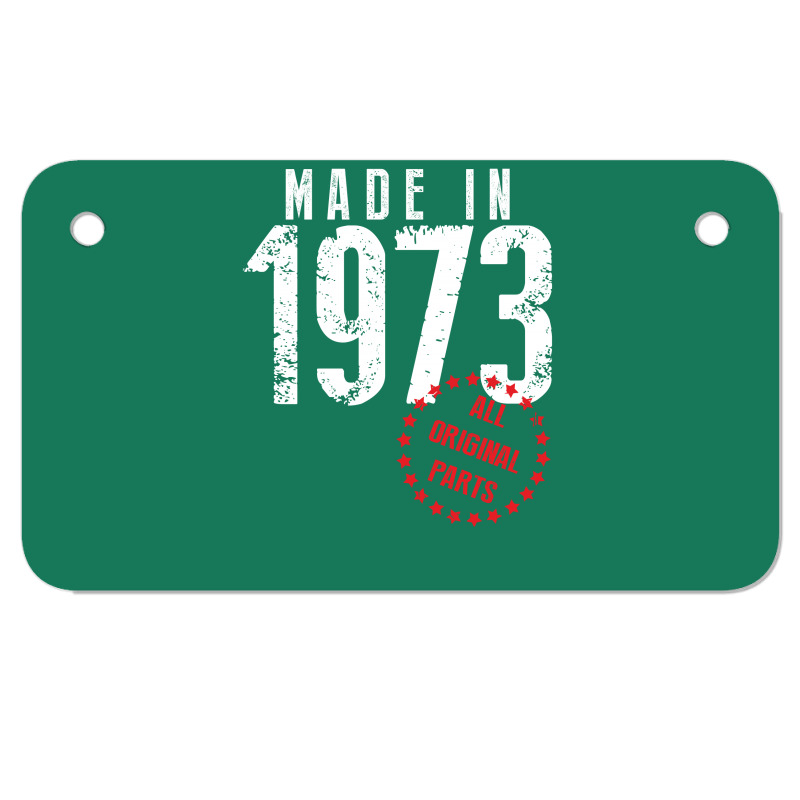 Made In 1973 All Original Parts Motorcycle License Plate | Artistshot