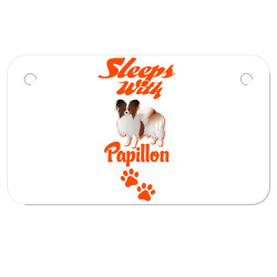 Sleeps With Papillon Motorcycle License Plate | Artistshot