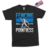 Fencing Fencing Other Sports Are Longswords Fighter Fencer Exclusive T-shirt | Artistshot