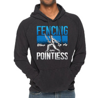 Fencing Fencing Other Sports Are Longswords Fighter Fencer Vintage Hoodie | Artistshot