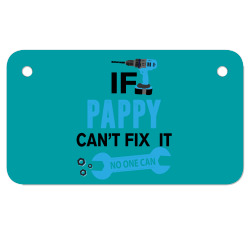 If Pappy Can't Fix It No One Can Motorcycle License Plate | Artistshot
