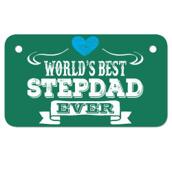 worlds best stepdad ever 1 Motorcycle License Plate | Artistshot