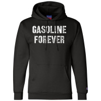 Gasoline Forever   Funny Car T Shirt Champion Hoodie | Artistshot