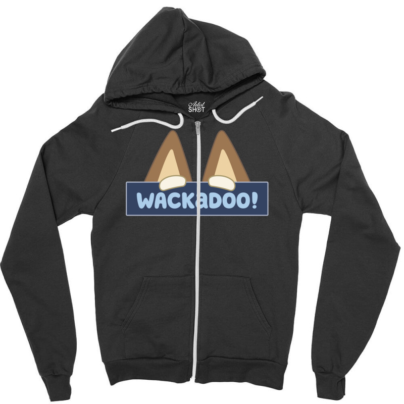 Wackadoo 1 For Friend Zipper Hoodie | Artistshot