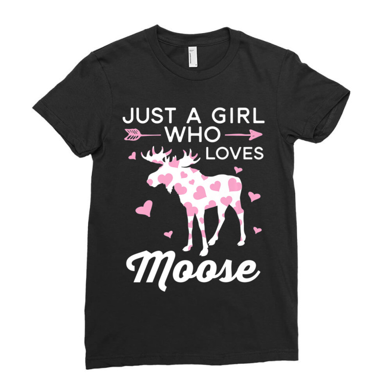 Just A Girl Who Loves Moose I Heart Moose For Girls Ladies Fitted T-Shirt by huynhhuutrunghpa | Artistshot