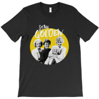 Stay Golden T-shirt | Artistshot