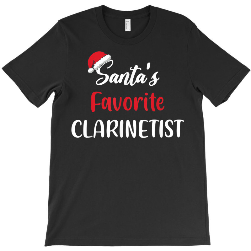 Santas Favorite Clarinetist Gift Christmas Clarinet Funny T-shirt | Artistshot