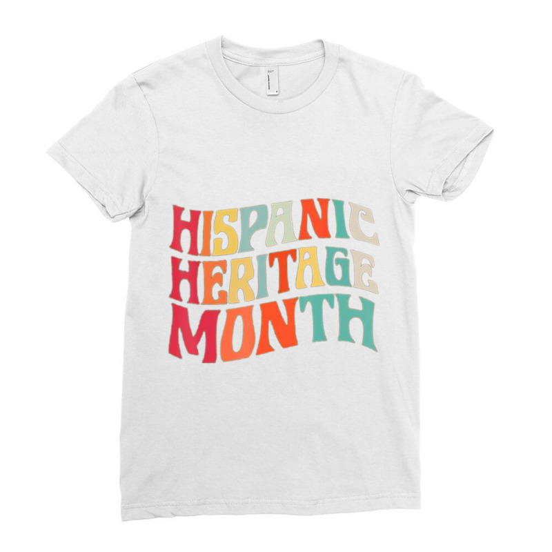 Hispanic Heritage Month - Latino National Hispanic Heritage Month - Vi Ladies Fitted T-Shirt by JENNYKISS | Artistshot