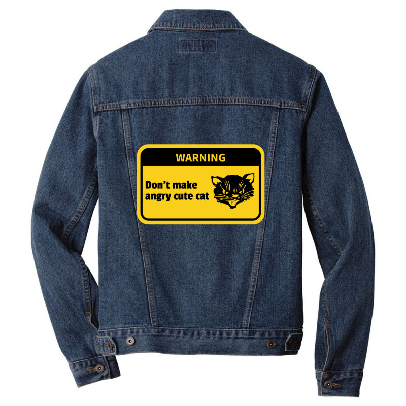 Warning Don't Make Angry Cute Cat Funny Men Denim Jacket | Artistshot