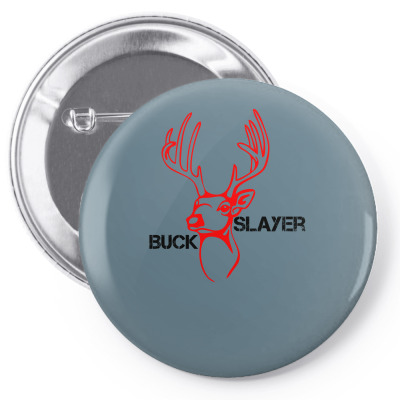 Buck Slayer Pin-back Button Designed By Chilistore